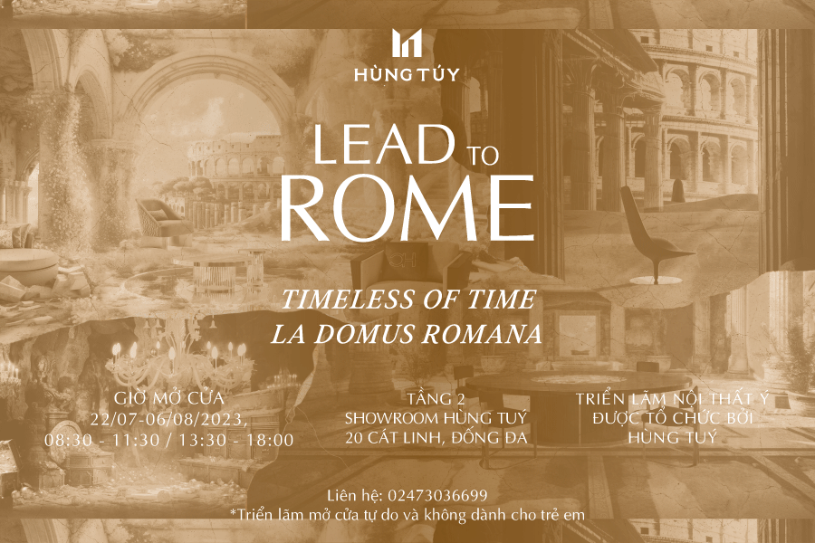 Chặng 2 triển lãm nội thất Ý: Final Destination - Lead to Rome