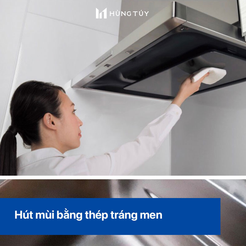 Hút mùi bằng thép tráng men