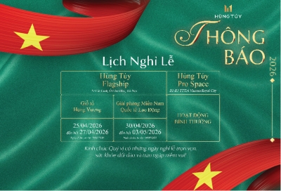 SHOWROOM HÙNG TÚY THÔNG BÁO NGHỈ LỄ GIỖ TỔ HÙNG VƯƠNG, NGHỈ ĐẠI LỄ 30/04/2026 - 01/05/2026